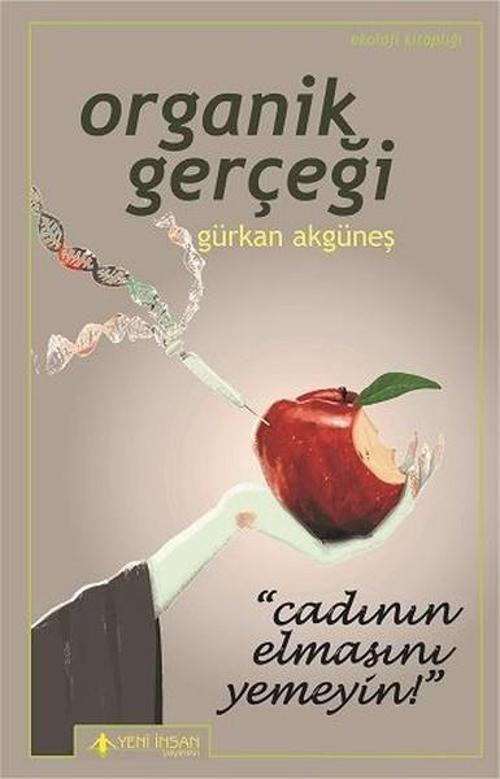 Yeni İnsan Yayınevi Organik Gerçeği