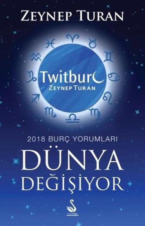 Dünya Değişiyor-2018 Burç Yorumları