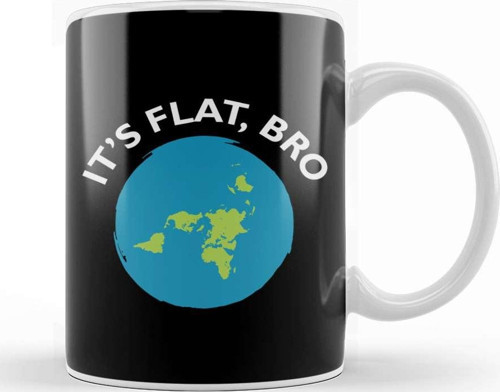 It'S Flat Bro Flat Earth Kupa Bardak Porselen