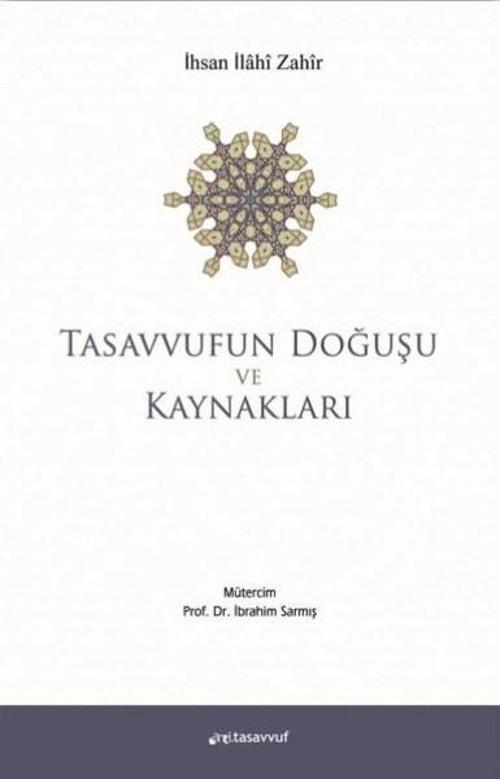 Tasavvufun Doğuşu ve Kaynakları