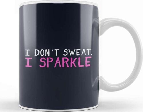I Don'T Sweat I Sparkle Kupa Bardak Porselen