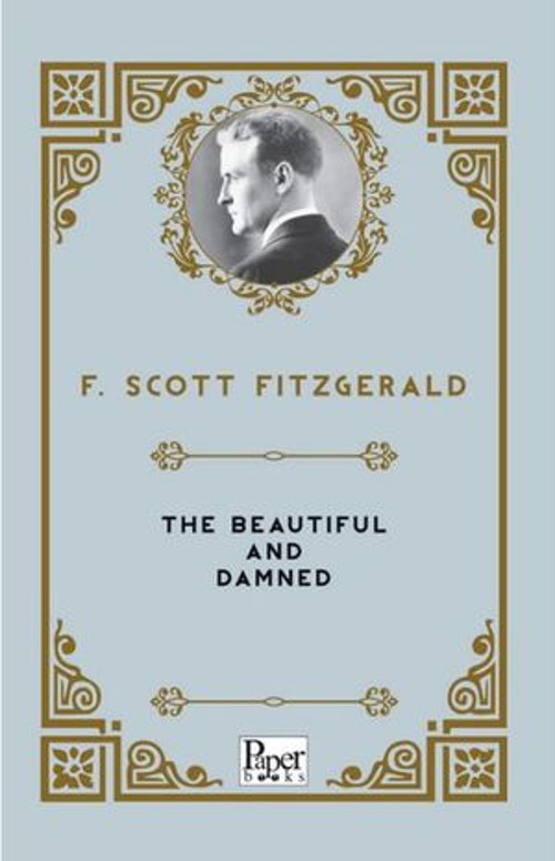 The Beautiful and Damned - E-Kitap