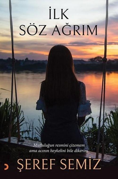 İlk Söz Ağrım