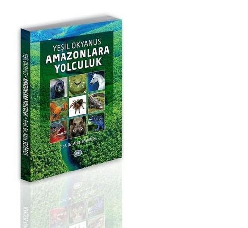 Yeşil Okyanus Amazonlara Yolculuk