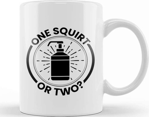 One Squirt Or Two Soap Kupa Bardak Porselen