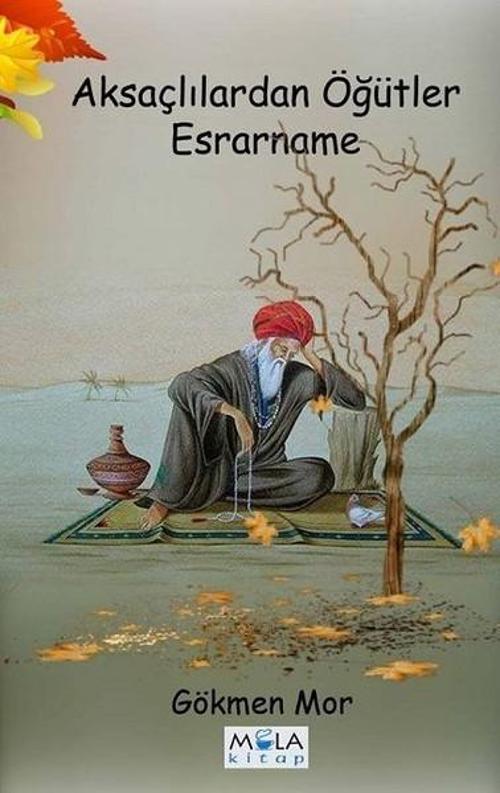 Aksaçlılardan Öğütler-Esrarname