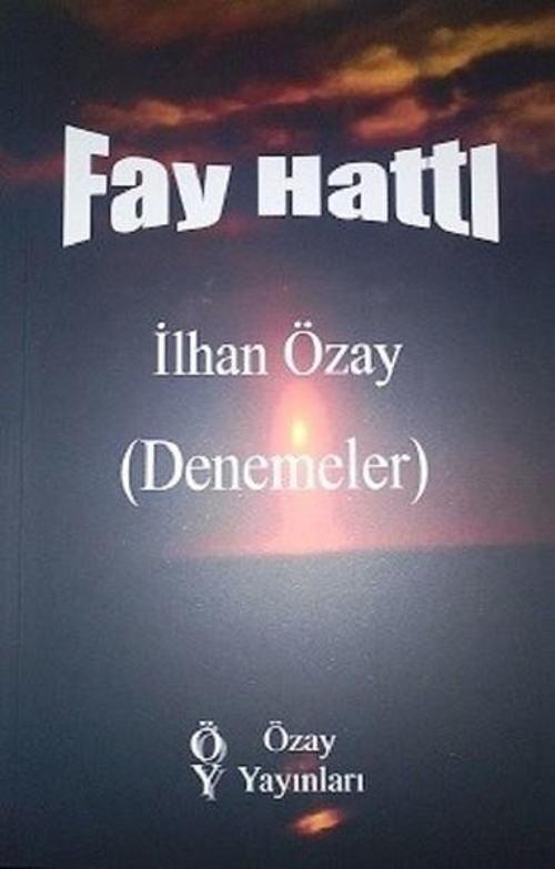 Fay Hattı-Denemeler