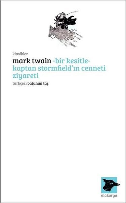 Bir Kesitle-Kaptan Stormfieldın Cenneti Ziyareti