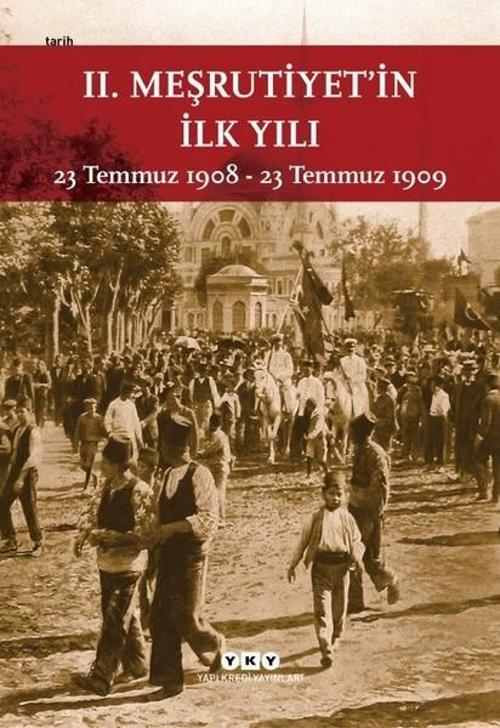 2.Meşrutiyet'in İlk Yılı