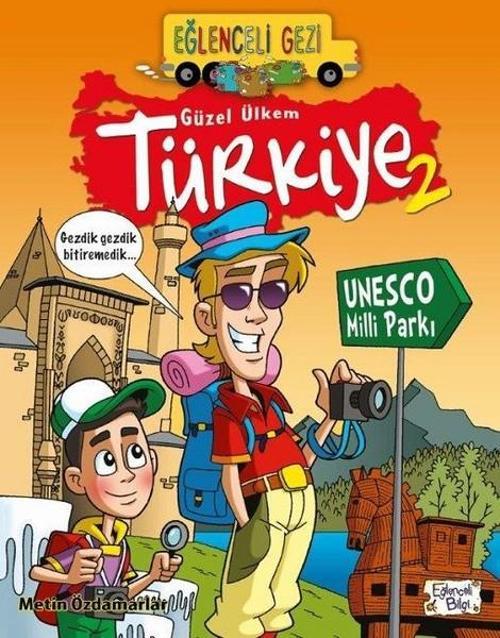 Eğlenceli Gezi-Güzel Ülkem Türkiye 2