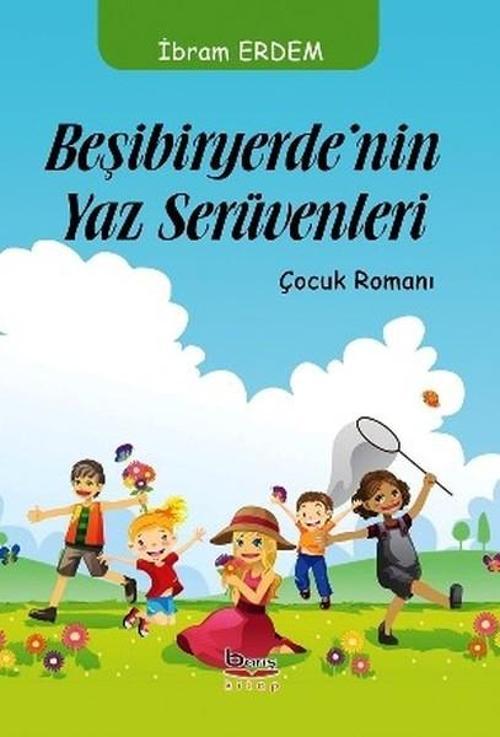 Beşibiryerde'nin Yaz Serüvenleri