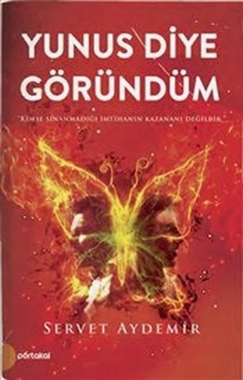 Yunus Diye Göründüm