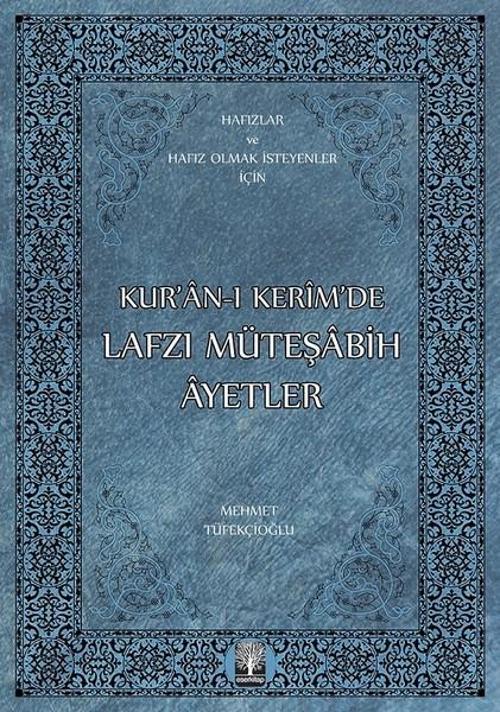 Kur'an-ı Kerim'de Lafzı Müteşabih Ayetler