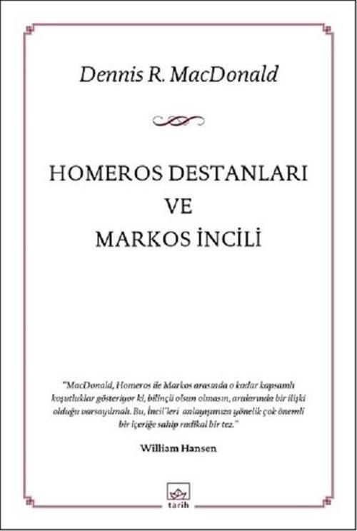 Homeros Destanları ve Markos İncili