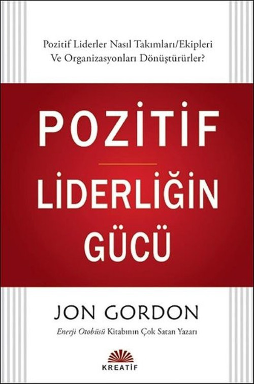Pozitif Liderliğin Gücü