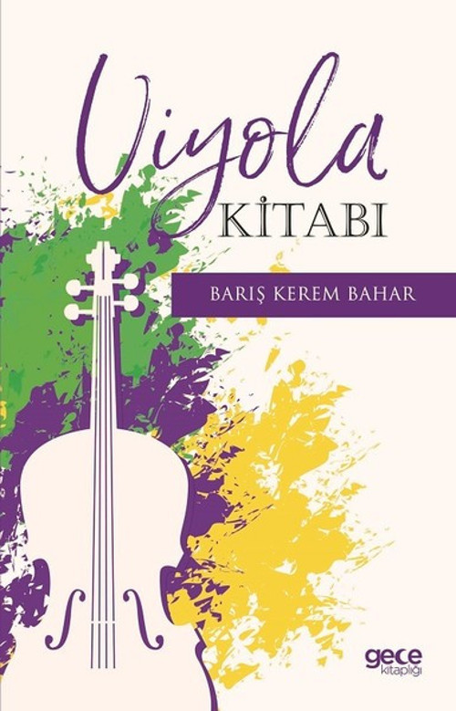 Gece Kitaplığı Viyola Kitabı