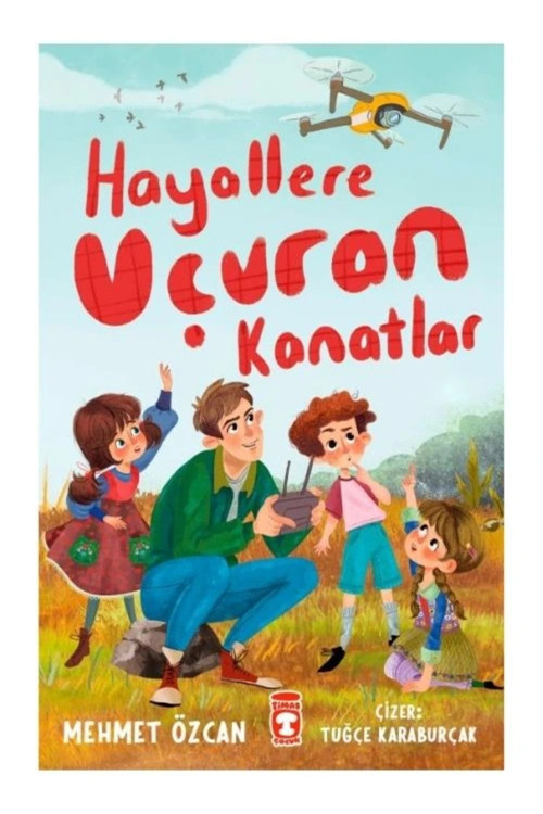 Timaş Yayınları Hayallere Uçuran Kanatlar