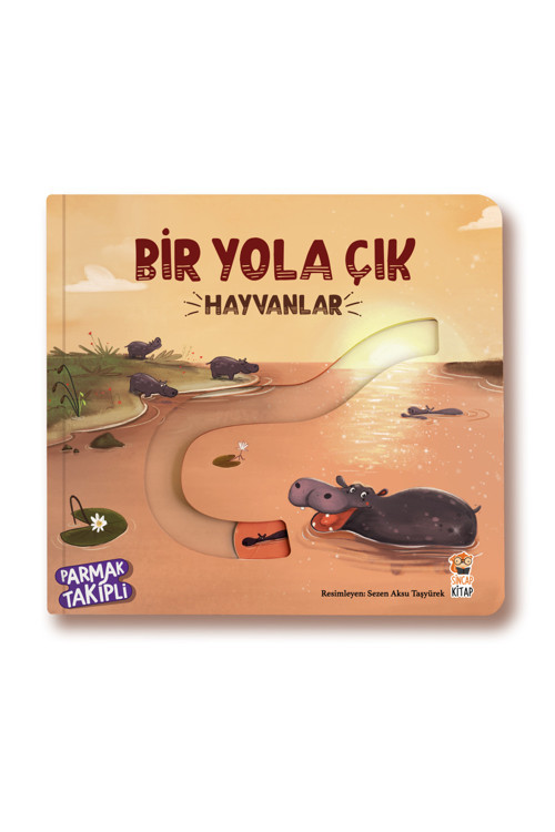 Sincap Kitap Bir Yola Çık-Hayvanlar | Okul Öncesi Kitap
