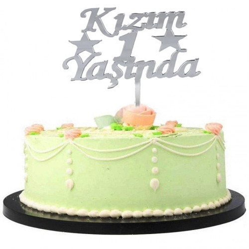 Kızım 1 Yaşında Yazılı Pasta Süsü Gümüş Renk