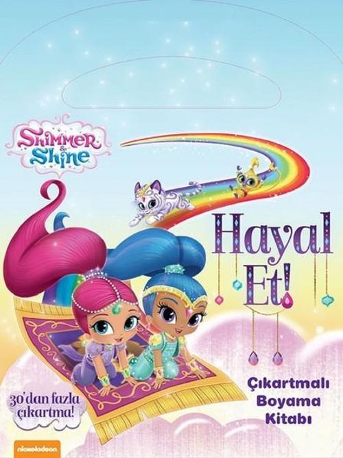 Shimmer and Shine-Hayal Et! Çıkartmalı Boyama Kitabı