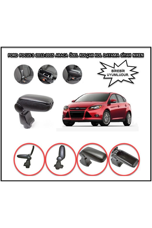 Ford Focus 3 2012-2015 Araca Özel Kolçak Kol Dayama Siyah Nıken