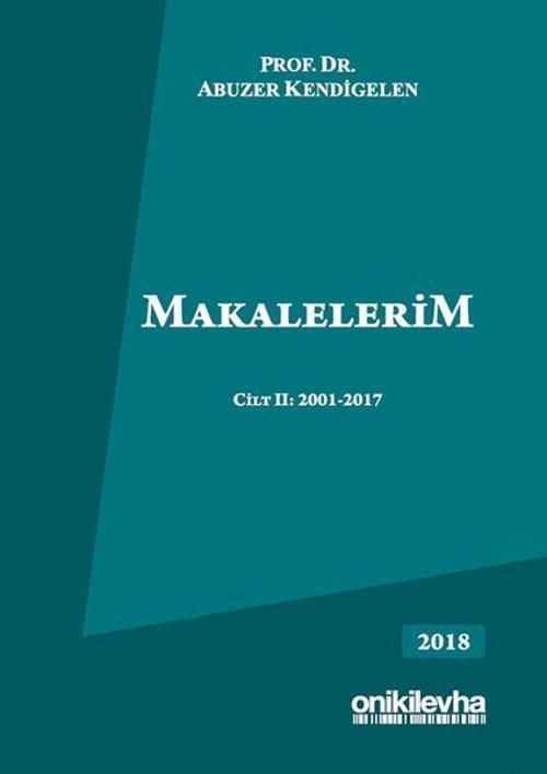 Makalelerim Cilt 2:2001-2017