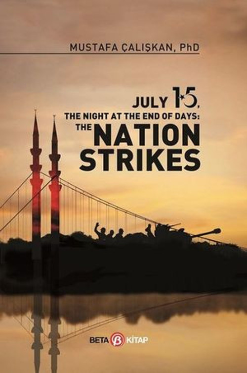 July 15 The Night at the end of Days: The Nation Strikes - E-Kitap