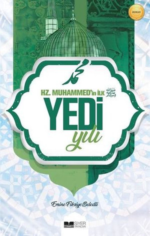 Hz. Muhammed'in İlk Yedi Yılı - E-Kitap