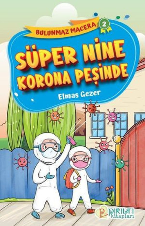Süper Nine Korona Peşinde - E-Kitap