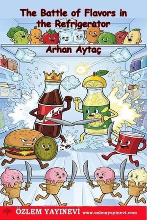 The Battle of Flavors in the Refrigerator - E-Kitap