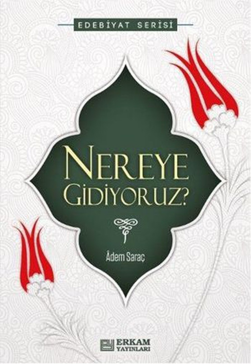 Nereye Gidiyoruz - E-Kitap