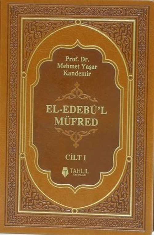El-Edebü'l Müfred Cilt 1 - E-Kitap
