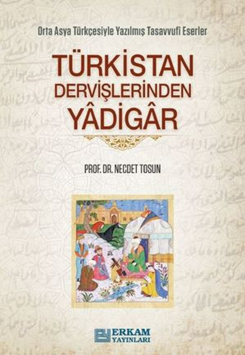 Türkistan Dervişlerinden Yadigar - E-Kitap
