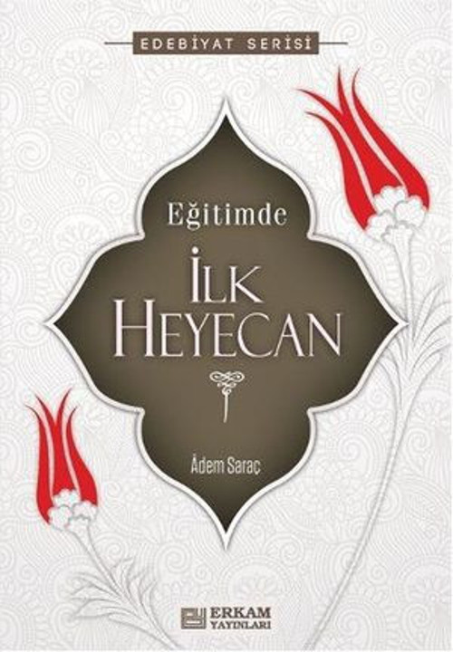 Eğitimde İlk Heyecan - E-Kitap