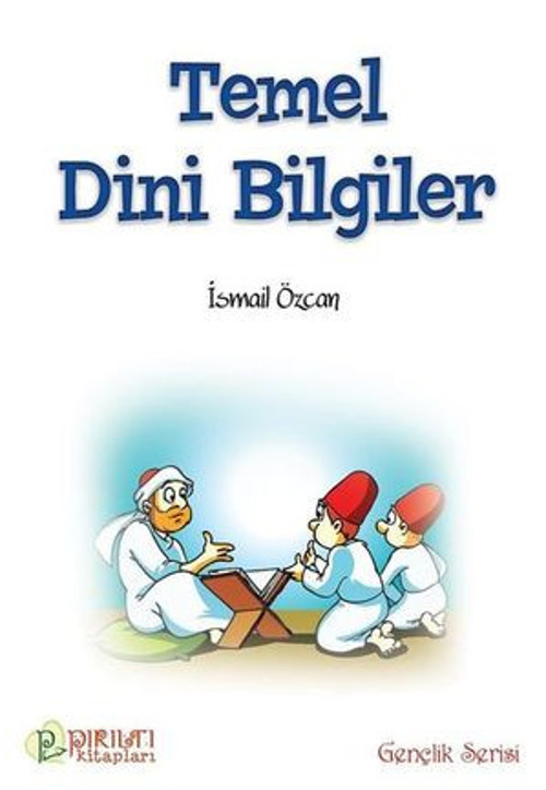 Temel Dini Bilgiler-Gençlik Serisi - E-Kitap