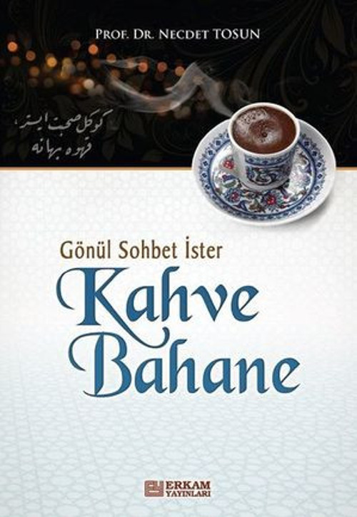 Gönül Sohbet İster Kahve Bahane - E-Kitap