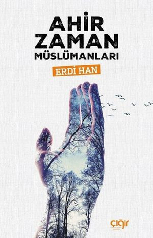 Ahirzaman Müslümanları - E-Kitap