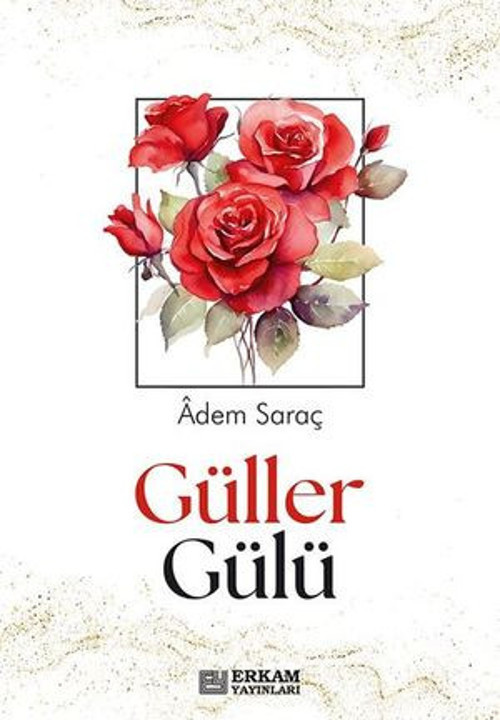 Güller Gülü - E-Kitap