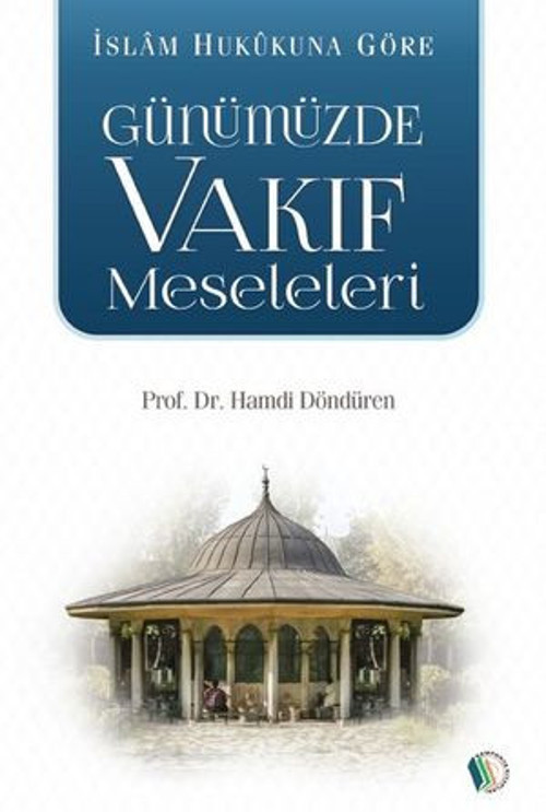 Gunumuzde Vakıf Meseleleri - E-Kitap