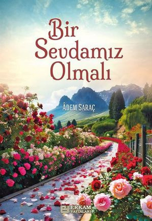 Bir Sevdamız Olmalı - E-Kitap