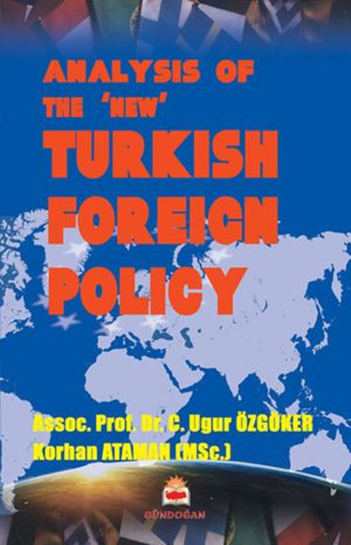Analysis Of The 'New' Turkish Foreign Policy - E-Kitap