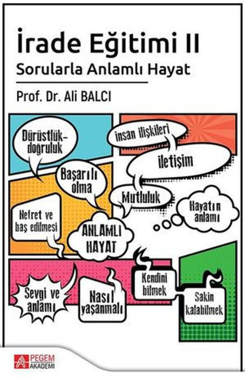 İrade Eğitimi II: Sorularla Anlamlı Hayat - E-Kitap