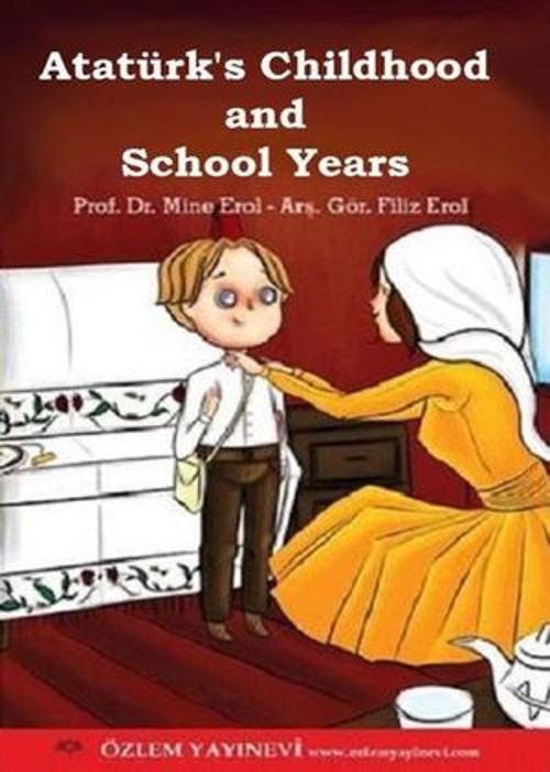 Childhood And School Years Of Atatürk - E-Kitap