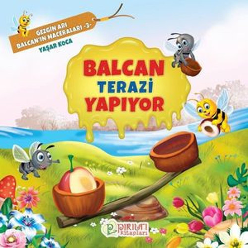 Balcan Terazi Yapıyor - Gezgin Arı Balcan'ın Maceraları 3 - E-Kitap