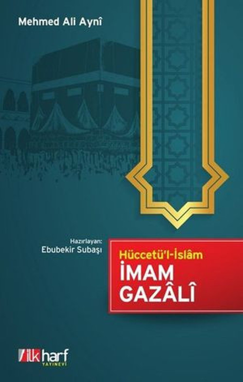 Hüccetül-İslam İmam Gazali - E-Kitap