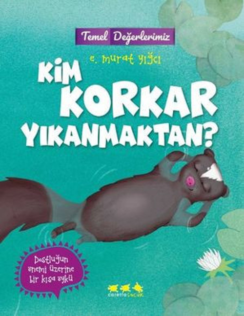 Kim Korkan Yıkanmaktan? - E-Kitap
