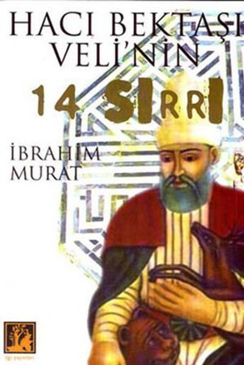 Hacı Bektaşi Velinin 14 Sırrı - E-Kitap
