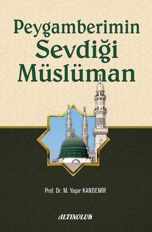 Peygamberimin Sevdiği Müslüman - E-Kitap