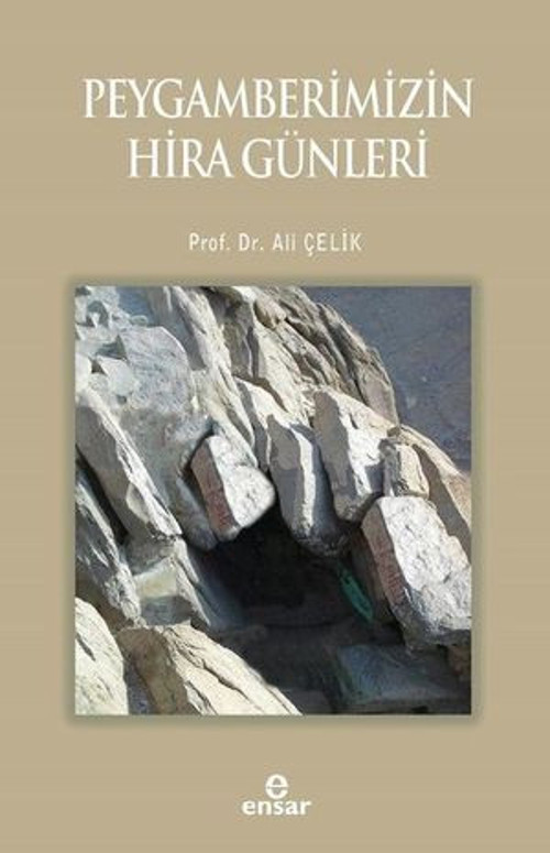 Peygamberimizin Hira Günleri - E-Kitap