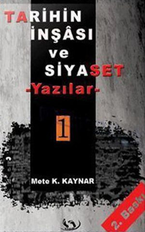 Tarihin İnşası Ve Siyaset Yazılar-1 - E-Kitap